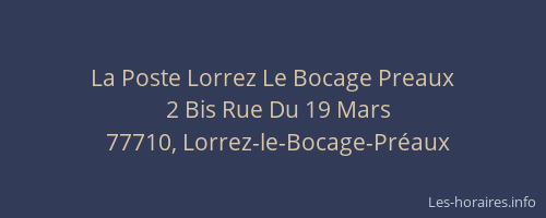 La Poste Lorrez Le Bocage Preaux