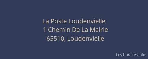La Poste Loudenvielle