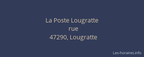 La Poste Lougratte