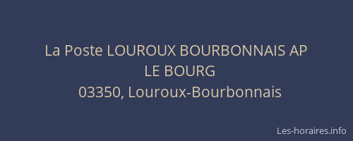 La Poste LOUROUX BOURBONNAIS AP