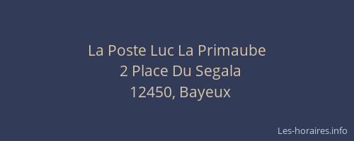 La Poste Luc La Primaube