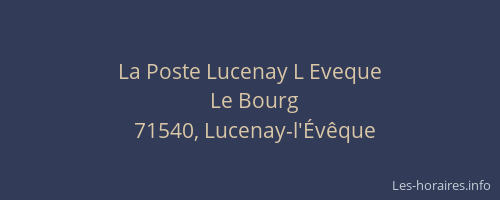 La Poste Lucenay L Eveque