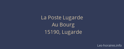 La Poste Lugarde