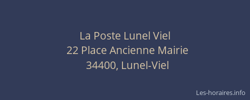 La Poste Lunel Viel