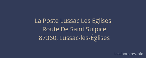 La Poste Lussac Les Eglises