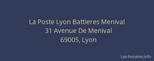 La Poste Lyon Battieres Menival