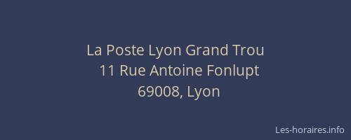 La Poste Lyon Grand Trou