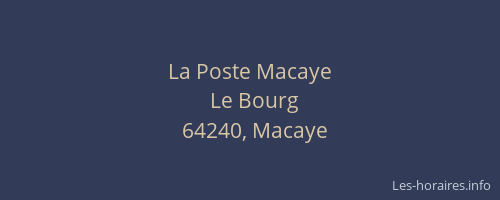 La Poste Macaye
