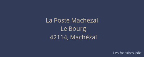 La Poste Machezal