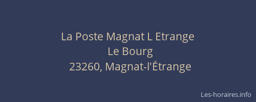 La Poste Magnat L Etrange