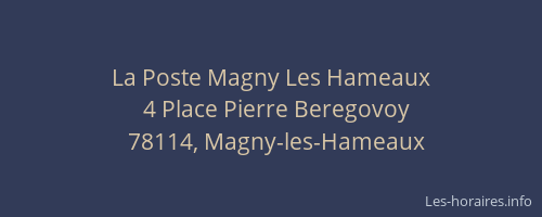 La Poste Magny Les Hameaux