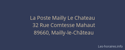 La Poste Mailly Le Chateau