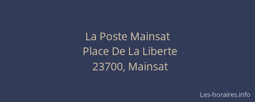 La Poste Mainsat