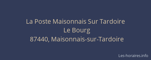 La Poste Maisonnais Sur Tardoire