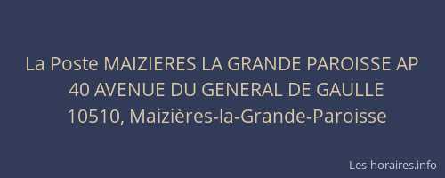 La Poste MAIZIERES LA GRANDE PAROISSE AP