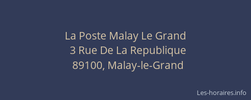 La Poste Malay Le Grand