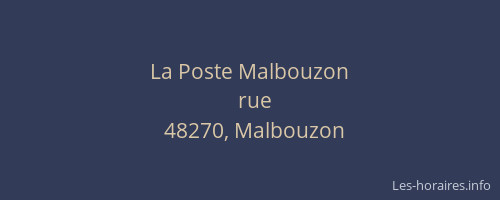 La Poste Malbouzon