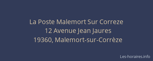 La Poste Malemort Sur Correze