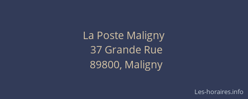 La Poste Maligny