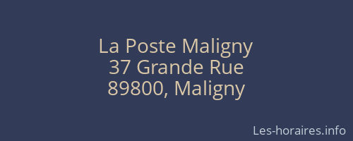 La Poste Maligny