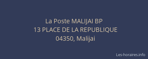 La Poste MALIJAI BP