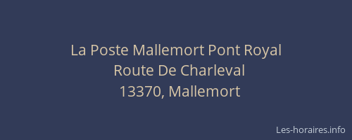 La Poste Mallemort Pont Royal