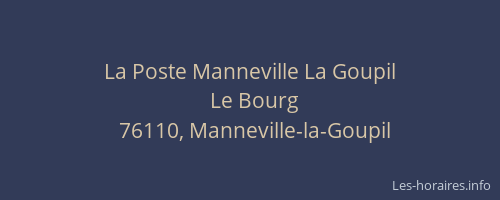 La Poste Manneville La Goupil