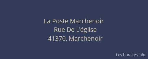 La Poste Marchenoir
