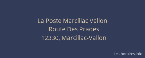 La Poste Marcillac Vallon