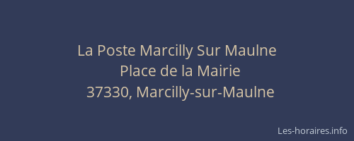 La Poste Marcilly Sur Maulne