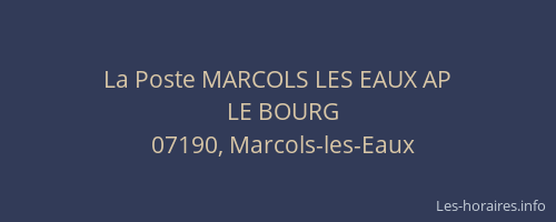 La Poste MARCOLS LES EAUX AP