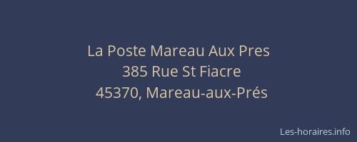 La Poste Mareau Aux Pres