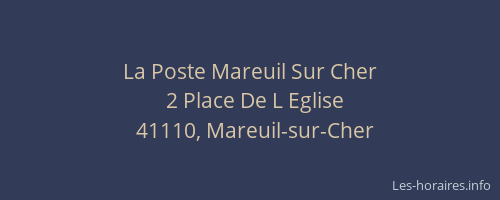 La Poste Mareuil Sur Cher