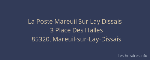 La Poste Mareuil Sur Lay Dissais