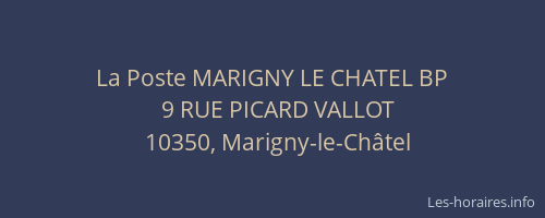 La Poste MARIGNY LE CHATEL BP