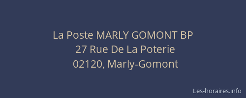 La Poste MARLY GOMONT BP