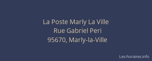 La Poste Marly La Ville