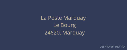 La Poste Marquay