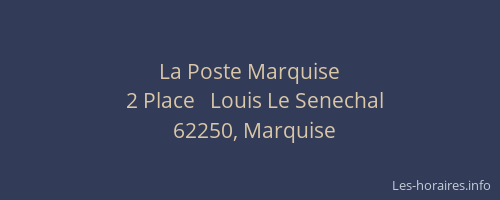 La Poste Marquise