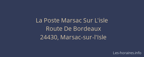 La Poste Marsac Sur L'isle