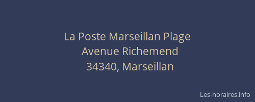 La Poste Marseillan Plage