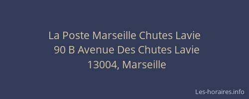 La Poste Marseille Chutes Lavie