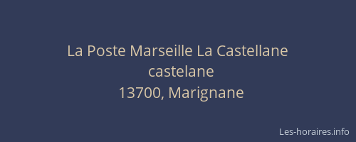 La Poste Marseille La Castellane