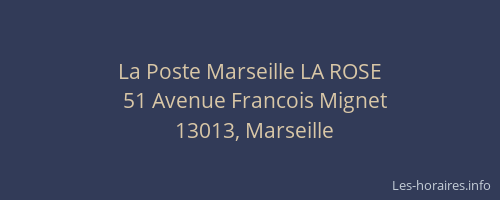 La Poste Marseille LA ROSE