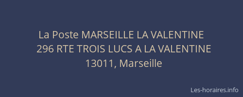 La Poste MARSEILLE LA VALENTINE