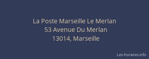 La Poste Marseille Le Merlan