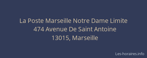 La Poste Marseille Notre Dame Limite
