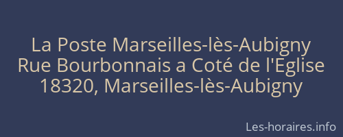 La Poste Marseilles-lès-Aubigny