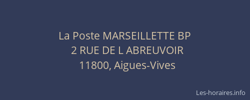 La Poste MARSEILLETTE BP