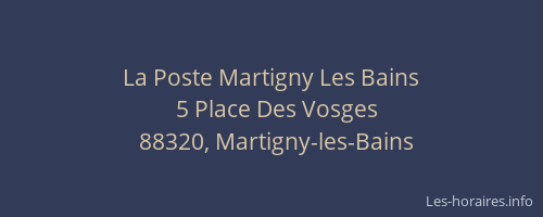 La Poste Martigny Les Bains